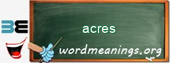 WordMeaning blackboard for acres